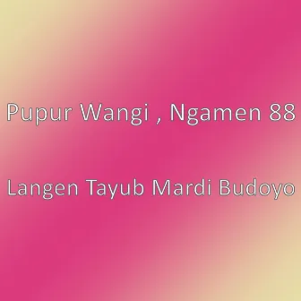 Langen Tayub Mardi Budoyo by 