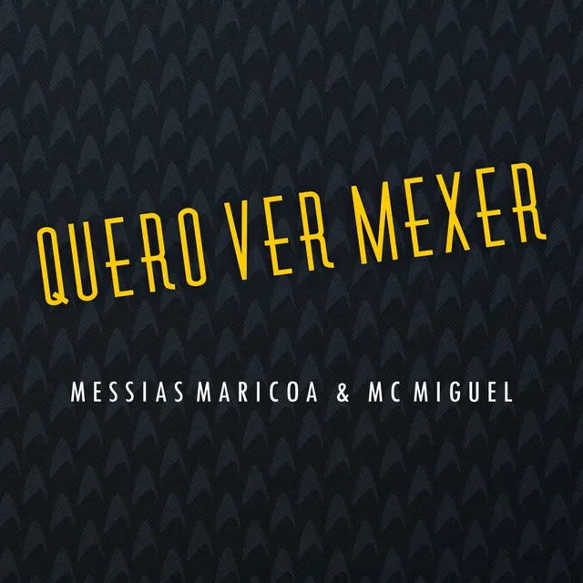 Quero Ver Mexer