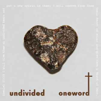 Undivided by One Word