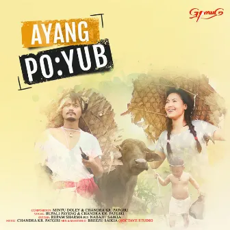 Ayang Poyub by Mintu Doley