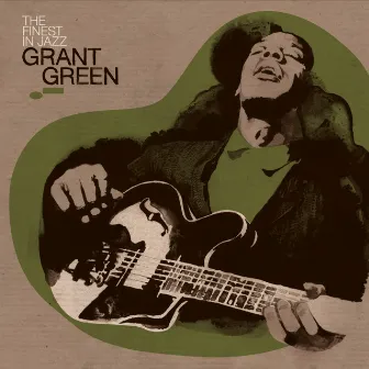 Finest In Jazz by Grant Green