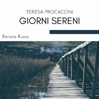 Giorni Sereni by Teresa Procaccini