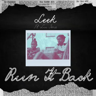 Run It Back by Leek