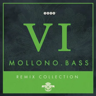 Mollono.Bass - Remix Collection 6 by Mollono.Bass