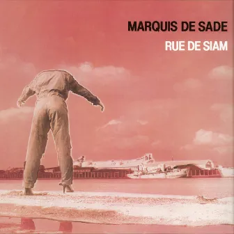 Rue de Siam by Marquis De Sade