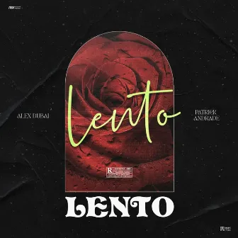 Lento by Alex Dubai