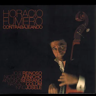 Contrabajeando by Horacio Fumero