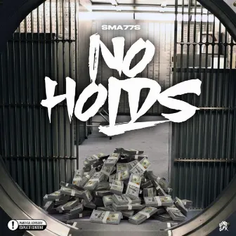 No Holds by Sma77s