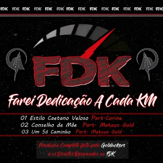 Farei Dedicação a Cada Km by FDK.MC