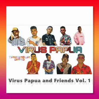 Virus Papua and Friends Vol. 1 by Virus Papua