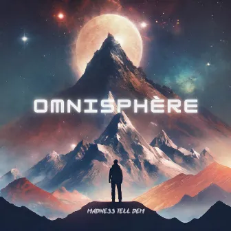 Omnisphère by Madness Tell Dem