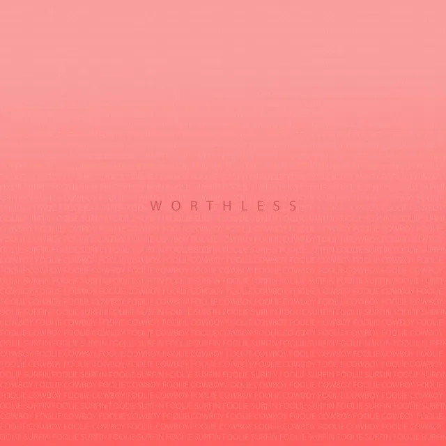 Worthless