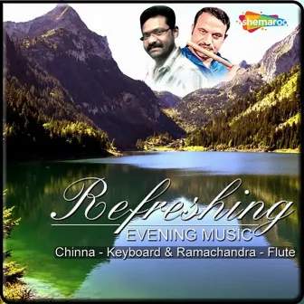 Refreshing Evening Music by Ramachandra Murthy