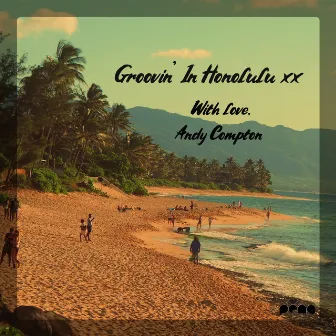 Groovin' in Honolulu EP by Andy Compton