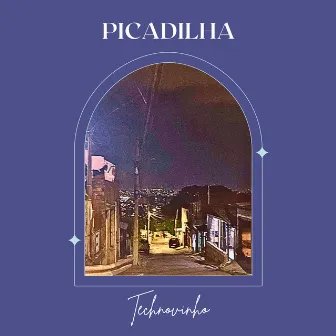 Picadilha (Extended) by Technovinho