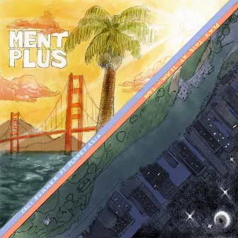 Cali Summer (feat. Planet Asia) by MentPlus