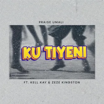 Ku Tiyeni by Kell Kay