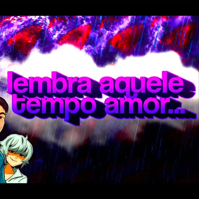 lɘmbra aquɘlɘ tɘmpɵ amɵr...❤ - FUNK REMIX