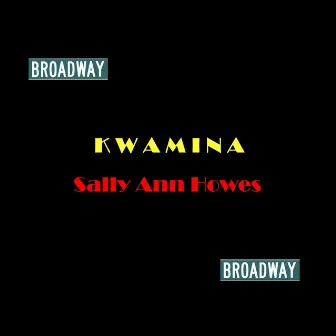 Kwamina by Sally Ann Howes