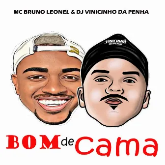 Bom de Cama by MC Bruno Leonel