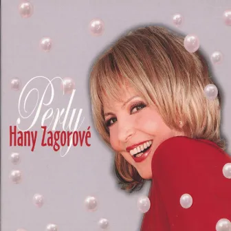 Perly Hany Zagorové by Hana Zagorová