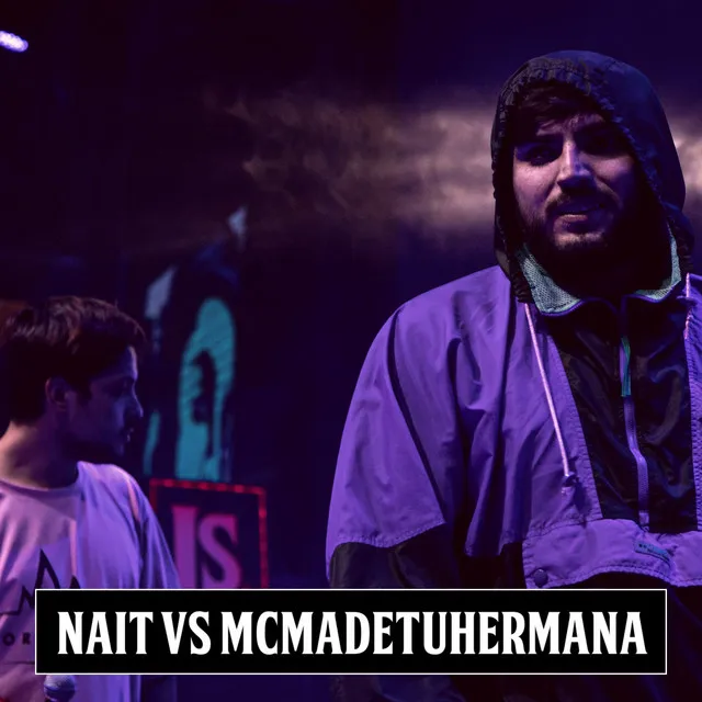 Nait Vs Mcmadetuhermana - 7 (Octavos de Final) - En Vivo