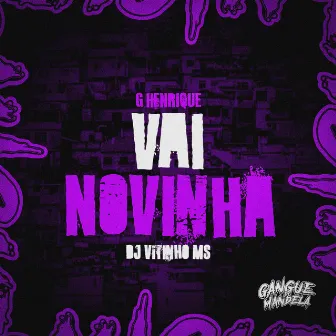 Vai Novinha by Mc GHenrique