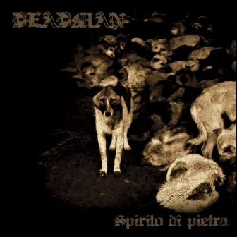 Spirito di Pietra by Deadman