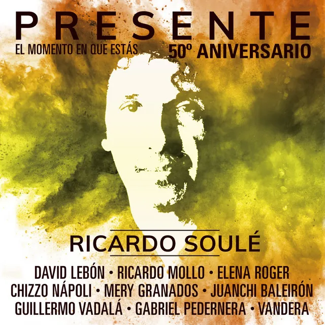 Presente (El Momento en Que Estás) - 50º Aniversario