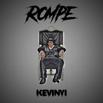 Rompe by KevinYi