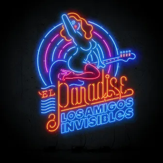 El Paradise by Los Amigos Invisibles