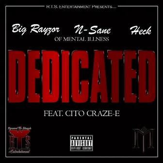 Dedicated by Heck