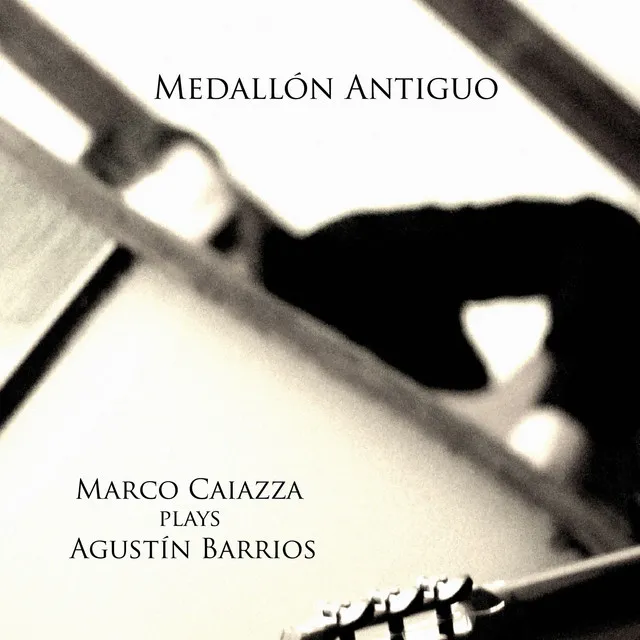 Medallón Antiguo - Marco Caiazza plays Agustín Barrios