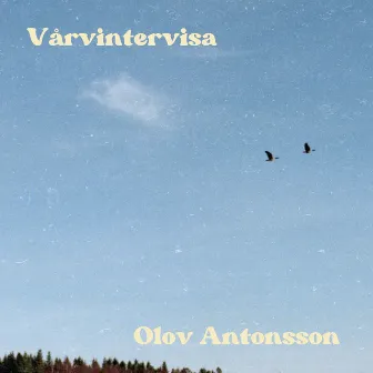 Vårvintervisa by Olov Antonsson