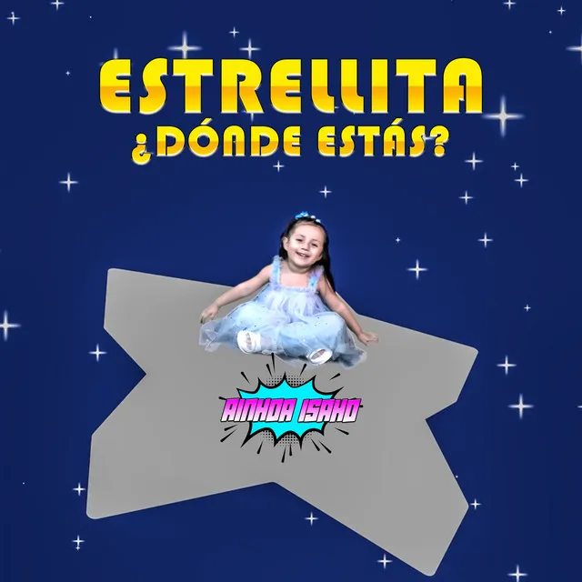 Estrellita Dónde Estás