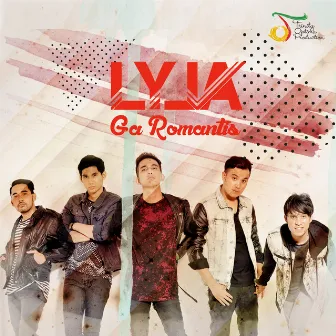 Ga Romantis by Lyla