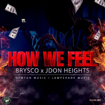 How We Feel by JDon Heights