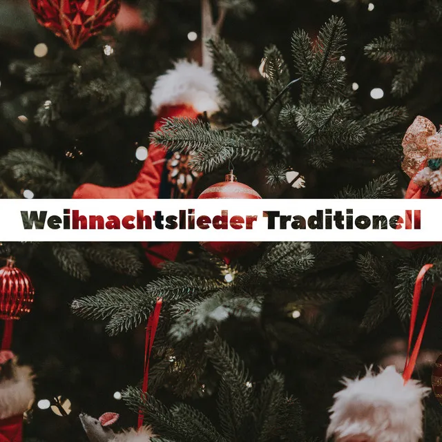 Weihnachtslieder traditionell