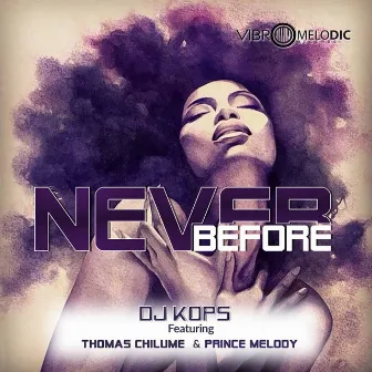 Never Before by Dj Kops