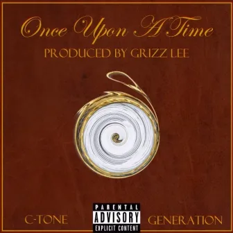 Once Upon a Time by Grizz Lee