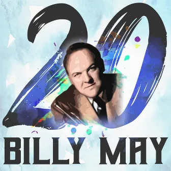 20 Hits of Billy May by Billy May