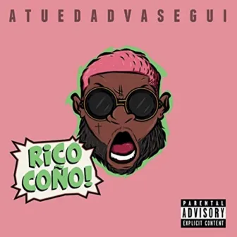 Rico Coño by AtuedadVaSegui