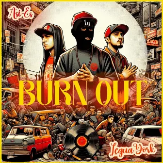 Burn Out by Legua York