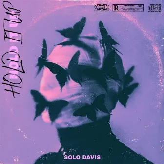 Hold It Up by Solo Davis