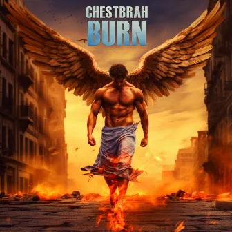 Burn by Chestbrah