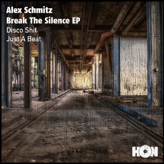 Break The Silence EP by Alex Schmitz