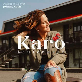 J'aurais voulu être Johnny Cash by Karo Laurendeau