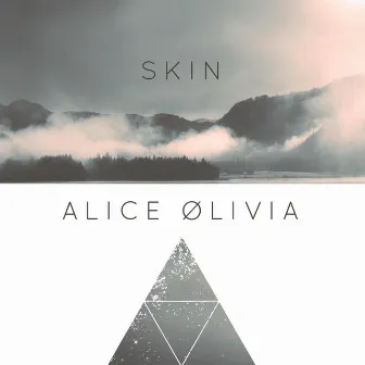 Skin by Alice Olivia