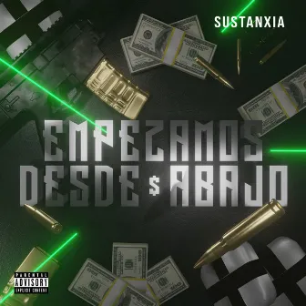 Empezamos Desde Abajo by SUSTANXiA