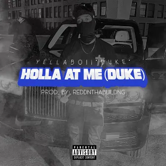 Holla At Me (Duke) by Unknown Artist